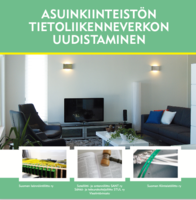 Asuinkiinteistöjen tietoliikenneverkon uudistaminen